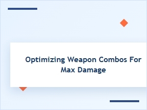 Mastering Synergistic Weapon Combinations for Maximum Damage